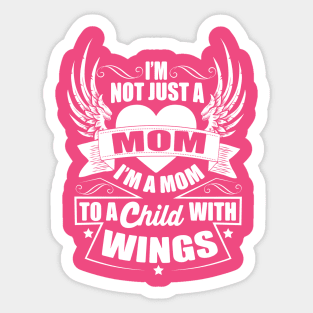 Mom To A Child With Wings Sticker